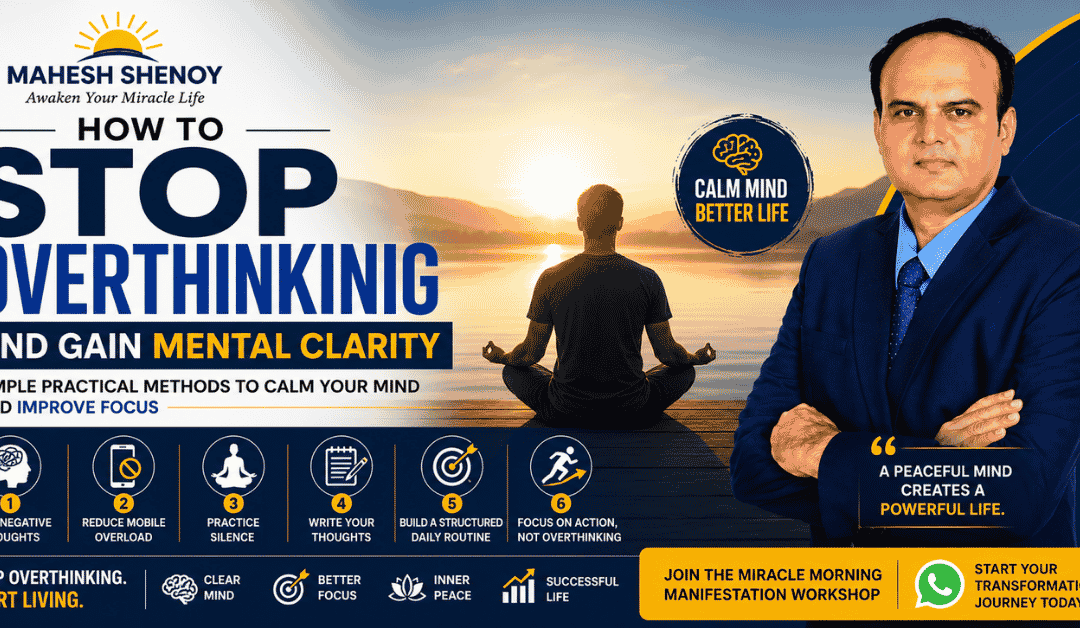 How to Stop Overthinking and Gain Mental Clarity