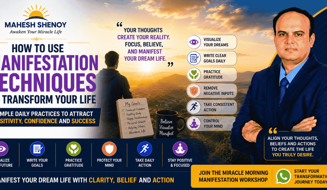 How to Use Manifestation Techniques to Transform Your Life