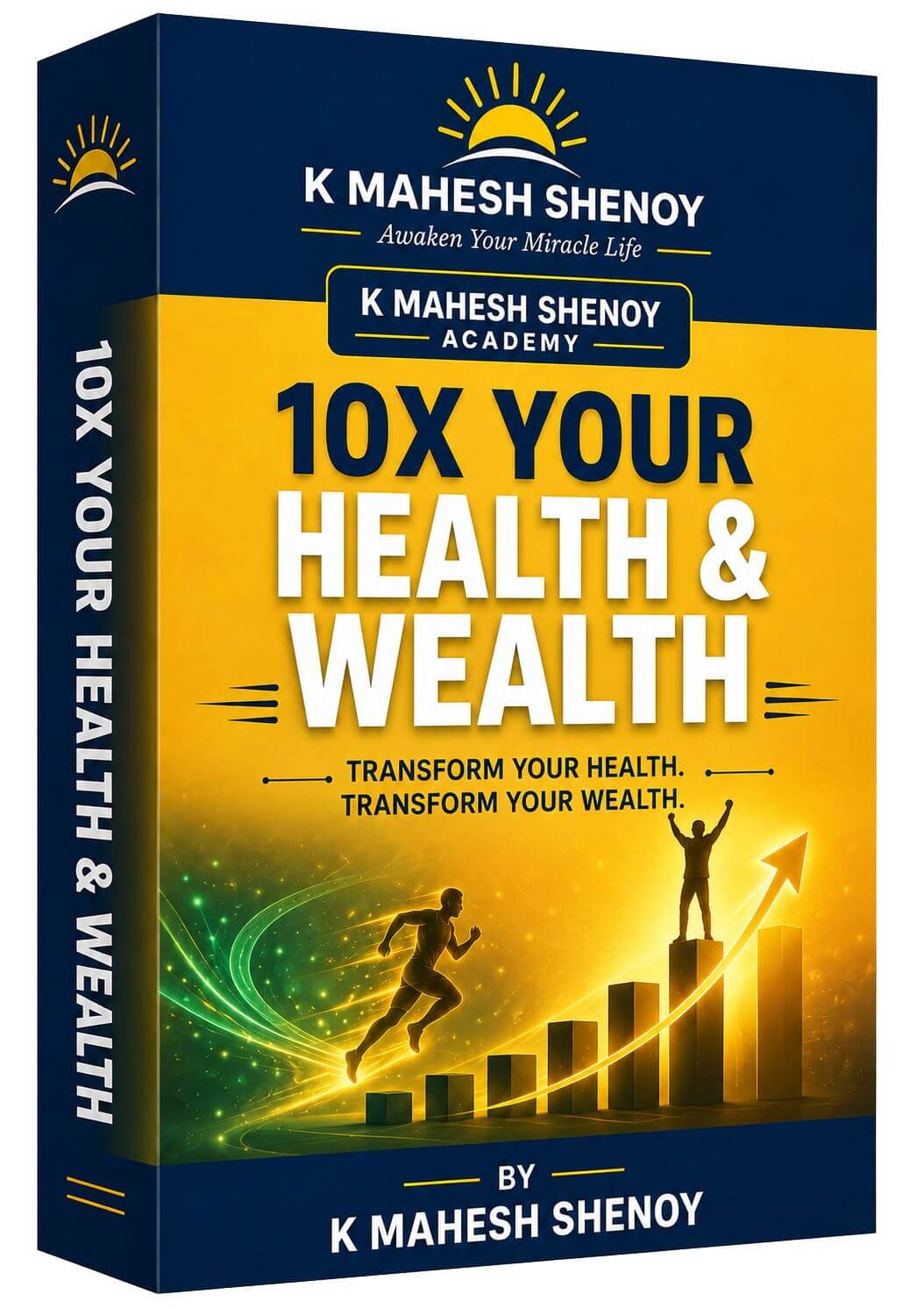 10x Your Health & Wealth